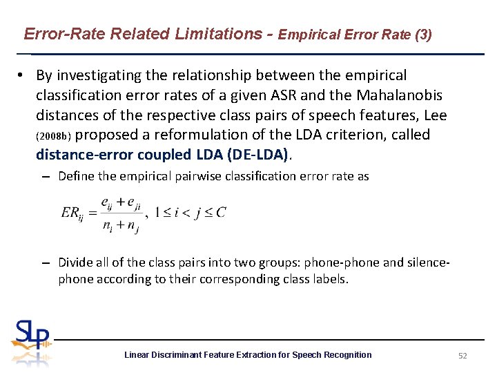 Error-Rate Related Limitations - Empirical Error Rate (3) • By investigating the relationship between