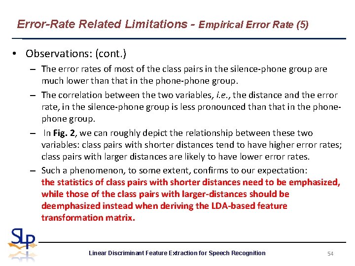 Error-Rate Related Limitations - Empirical Error Rate (5) • Observations: (cont. ) – The