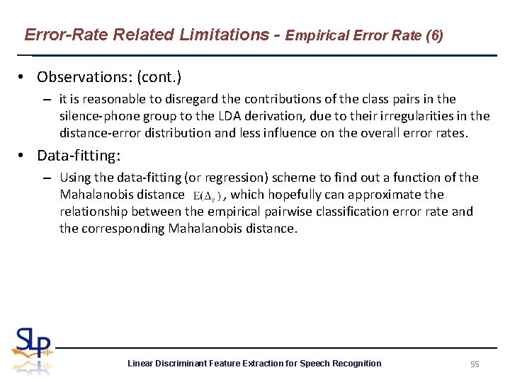Error-Rate Related Limitations - Empirical Error Rate (6) • Observations: (cont. ) – it