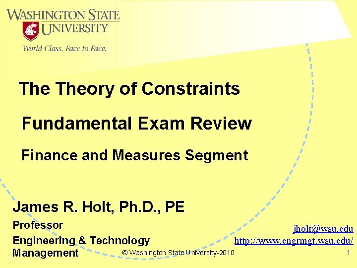 Disclaimer: The material in these slides were developed over time and represents Dr. Holt’s