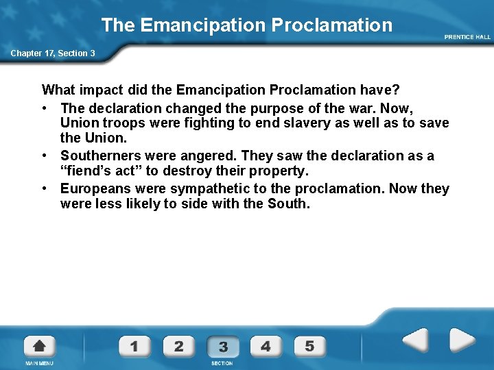 The Emancipation Proclamation Chapter 17, Section 3 What impact did the Emancipation Proclamation have?