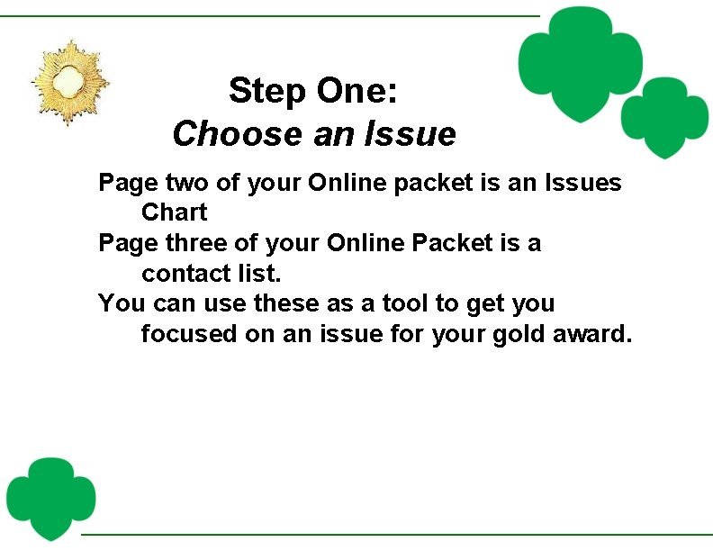 Step One: Choose an Issue Page two of your Online packet is an Issues