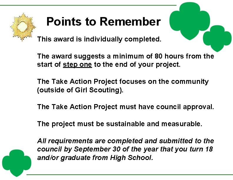 Points to Remember This award is individually completed. The award suggests a minimum of