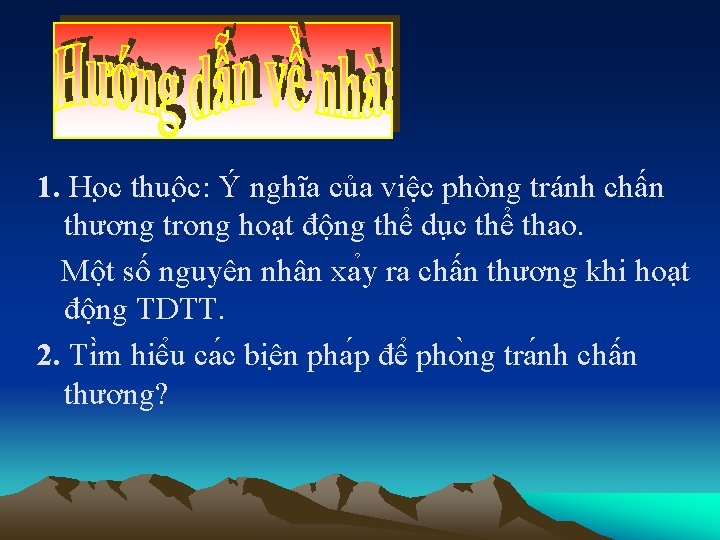 1. Ho c thuô c: Ý nghĩa của việc phòng tránh chấn thương trong