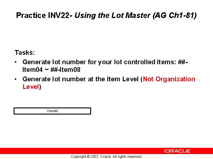 Practice INV 22 - Using the Lot Master (AG Ch 1 -81) Tasks: •