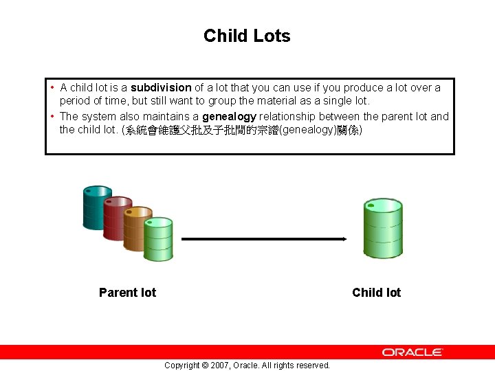 Child Lots • A child lot is a subdivision of a lot that you