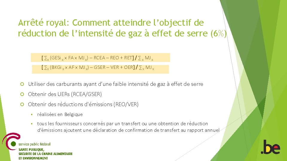 Arrêté royal: Comment atteindre l’objectif de réduction de l’intensité de gaz à effet de