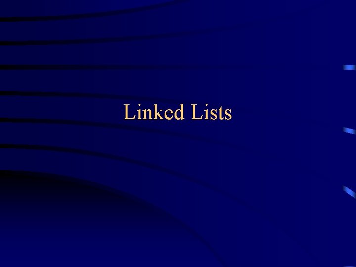 Linked Lists 