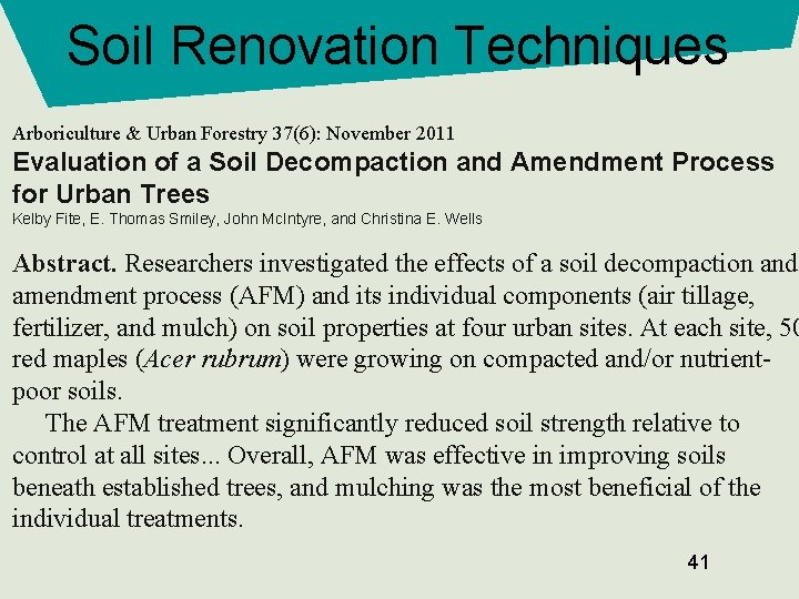 Soil Renovation Techniques Arboriculture & Urban Forestry 37(6): November 2011 Evaluation of a Soil