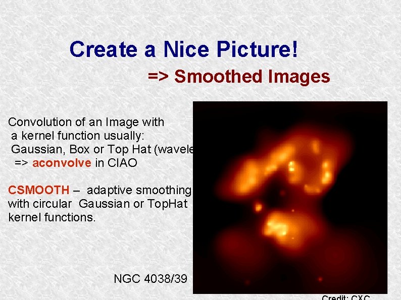Create a Nice Picture! => Smoothed Images Convolution of an Image with a kernel