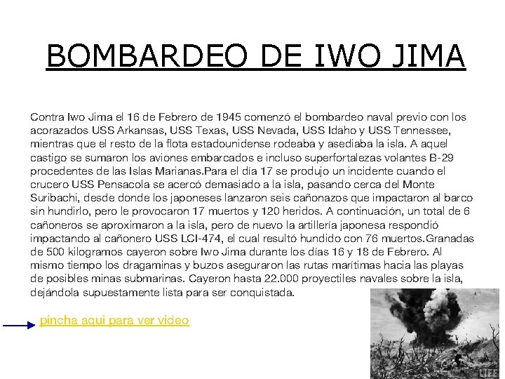 BOMBARDEO DE IWO JIMA Contra Iwo Jima el 16 de Febrero de 1945 comenzó