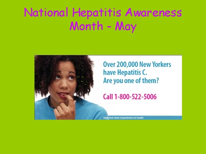 National Hepatitis Awareness Month - May 