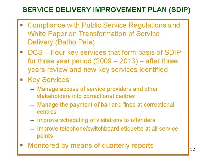 SERVICE DELIVERY IMPROVEMENT PLAN (SDIP) § Compliance with Public Service Regulations and White Paper