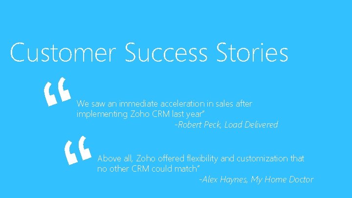” ” Customer Success Stories We saw an immediate acceleration in sales after implementing ” ” Customer Success Stories We saw an immediate acceleration in sales after implementing