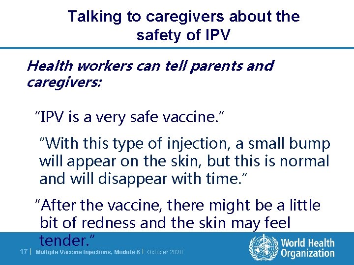 Talking to caregivers about the safety of IPV Health workers can tell parents and