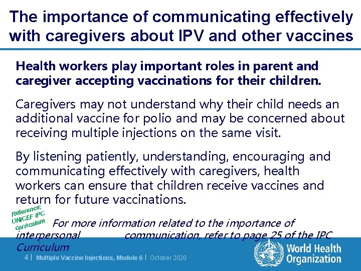 The importance of communicating effectively with caregivers about IPV and other vaccines Health workers