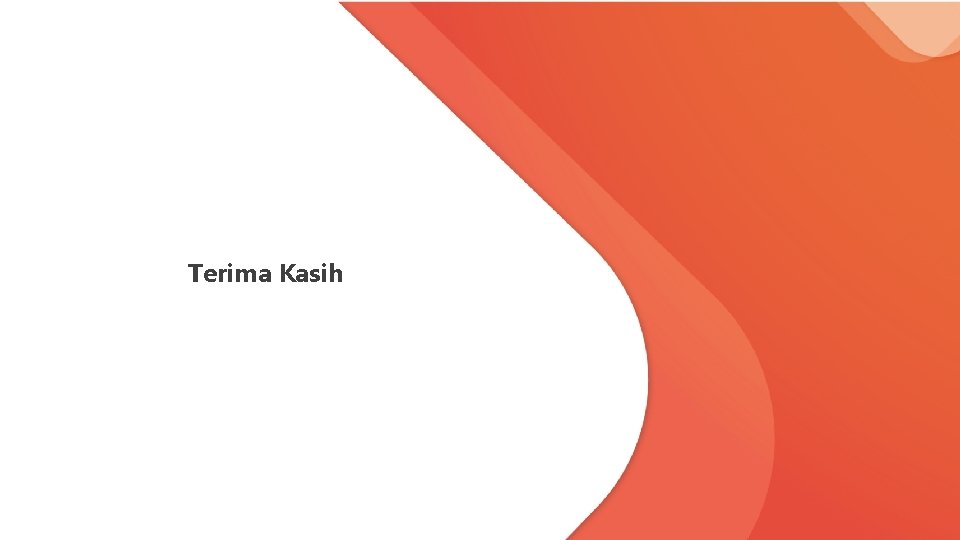 Terima Kasih 