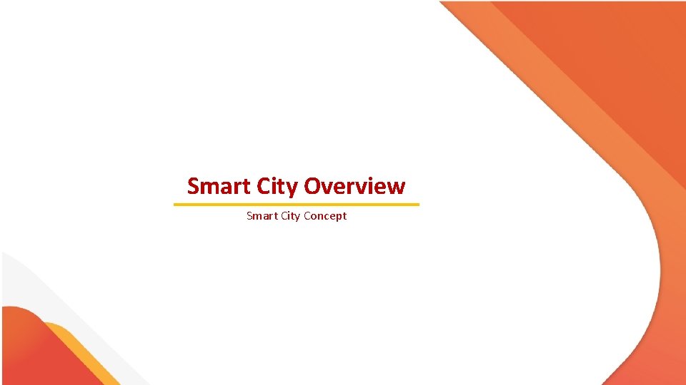 Smart City Overview Smart City Concept 