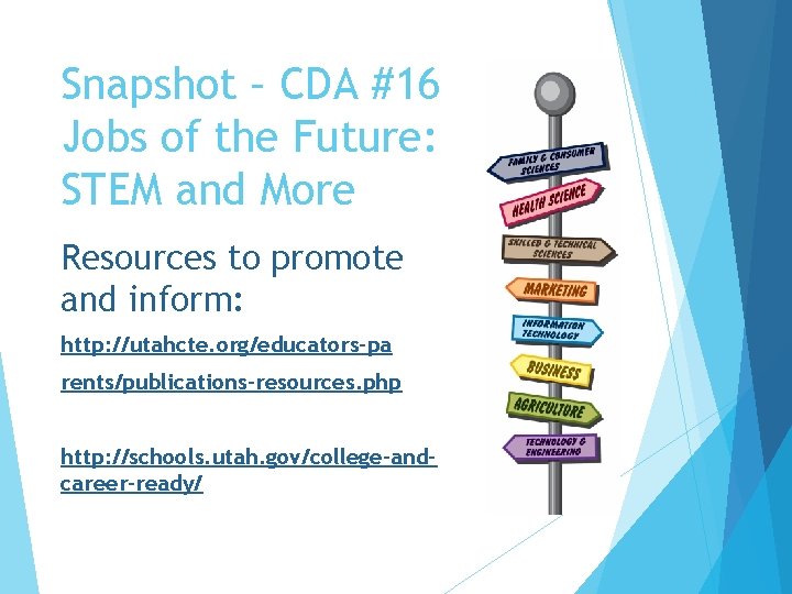 Snapshot – CDA #16 Jobs of the Future: STEM and More Resources to promote