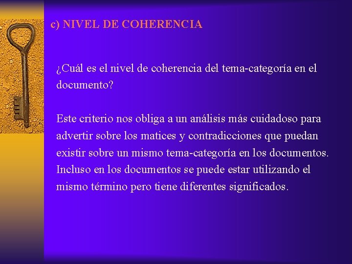 c) NIVEL DE COHERENCIA ¿Cuál es el nivel de coherencia del tema-categoría en el