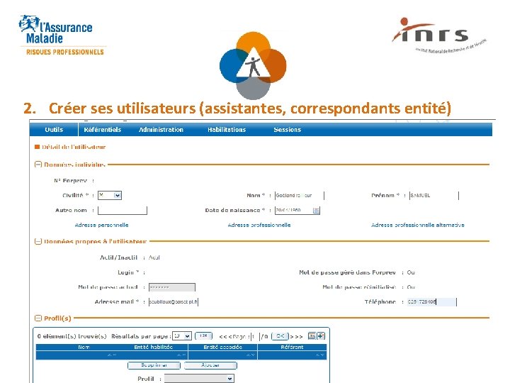 2. Créer ses utilisateurs (assistantes, correspondants entité) 