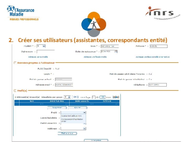 2. Créer ses utilisateurs (assistantes, correspondants entité) 