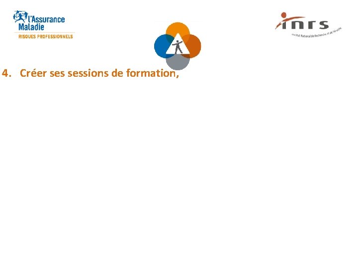 4. Créer sessions de formation, 