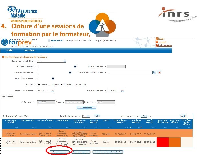 4. Clôture d’une sessions de formation par le formateur, 