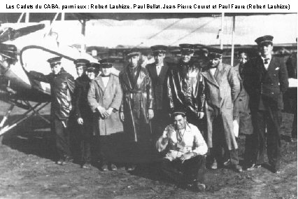 Les Cadets du CABA, parmi eux : Robert Lachèze, Paul Bellat, Jean-Pierre Couret et
