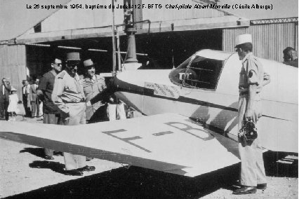 Le 26 septembre 1954, baptême du Jodel 112 F-BFTG Chef-pilote Albert Monville (Cécile Alberge)