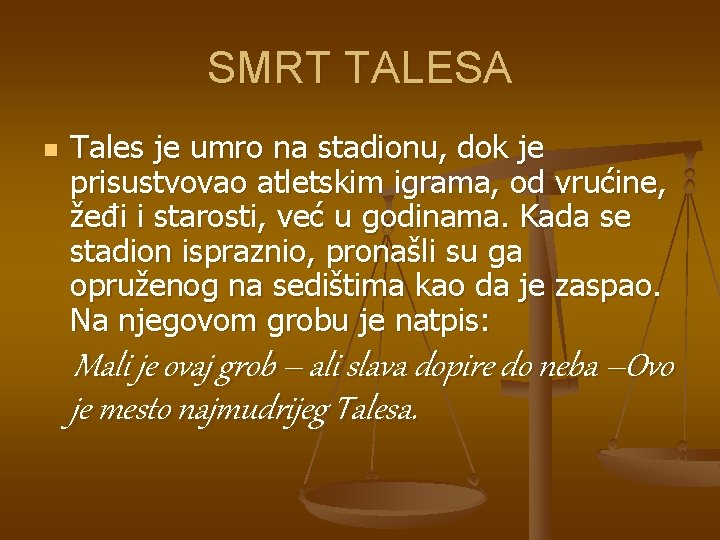 SMRT TALESA n Tales je umro na stadionu, dok je prisustvovao atletskim igrama, od