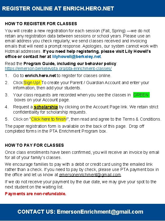 REGISTER ONLINE AT ENRICH. HERO. NET HOW TO REGISTER FOR CLASSES You will create