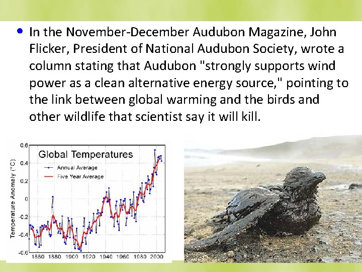  • In the November-December Audubon Magazine, John Flicker, President of National Audubon Society,
