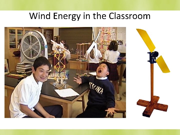 Wind Energy in the Classroom 