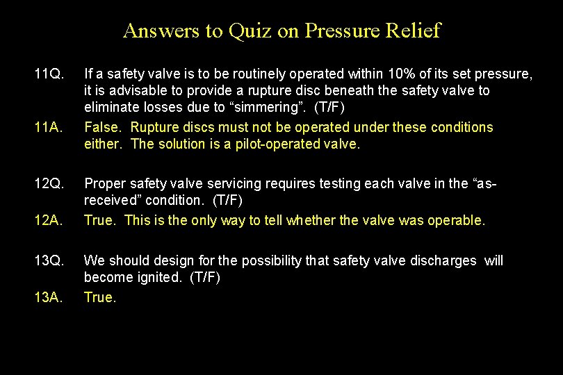 Answers to Quiz on Pressure Relief 11 Q. 11 A. 12 Q. 12 A.