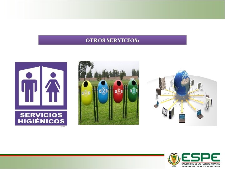 OTROS SERVICIOS: 