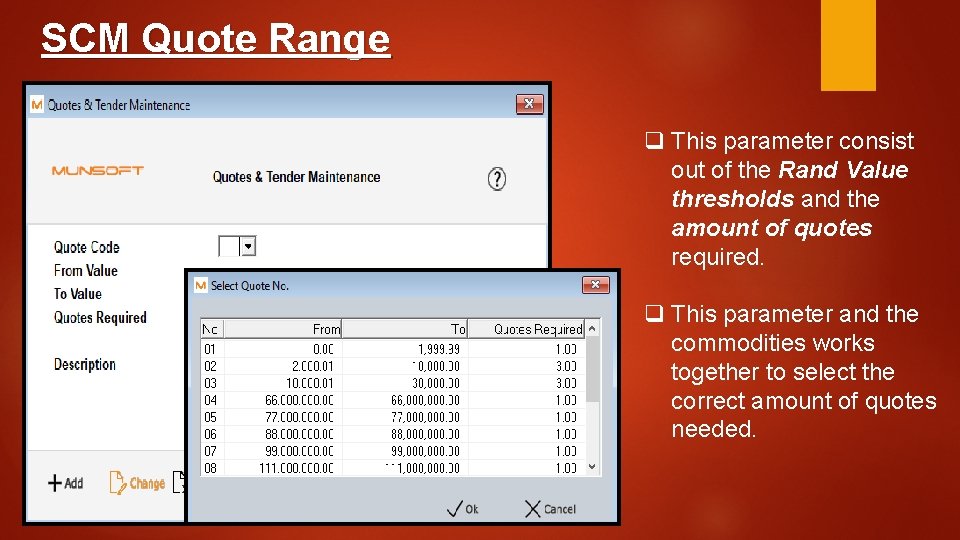SCM Quote Range q This parameter consist out of the Rand Value thresholds and SCM Quote Range q This parameter consist out of the Rand Value thresholds and