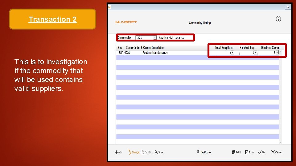 Transaction 2 This is to investigation if the commodity that will be used contains Transaction 2 This is to investigation if the commodity that will be used contains