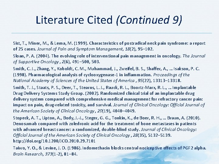 Literature Cited (Continued 9) Sist, T. , Miner, M. , & Lema, M. (1999).