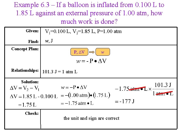 Example 6. 3 – If a balloon is inflated from 0. 100 L to