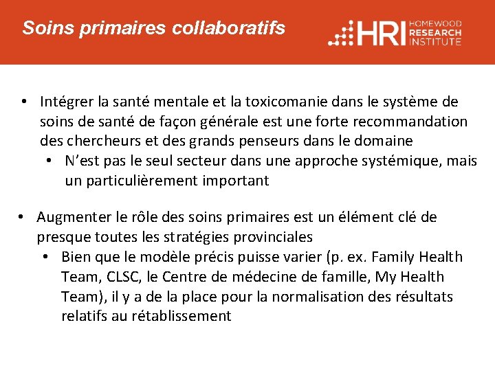 Soins primaires collaboratifs • Intégrer la santé mentale et la toxicomanie dans le système