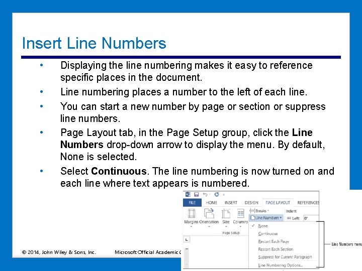 Insert Line Numbers • • • Displaying the line numbering makes it easy to Insert Line Numbers • • • Displaying the line numbering makes it easy to