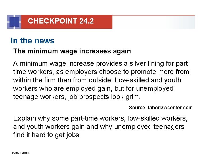 CHECKPOINT 24. 2 In the news The minimum wage increases again A minimum wage