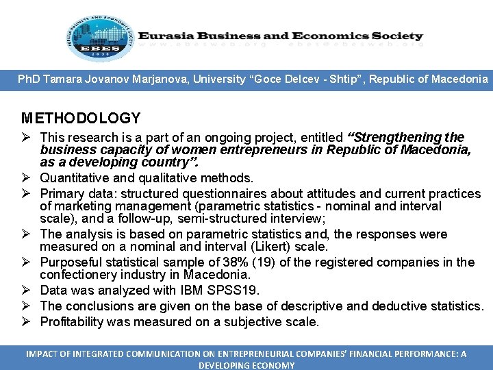 Ph. D Tamara Jovanov Marjanova, University “Goce Delcev - Shtip”, Republic of Macedonia METHODOLOGY Ph. D Tamara Jovanov Marjanova, University “Goce Delcev - Shtip”, Republic of Macedonia METHODOLOGY