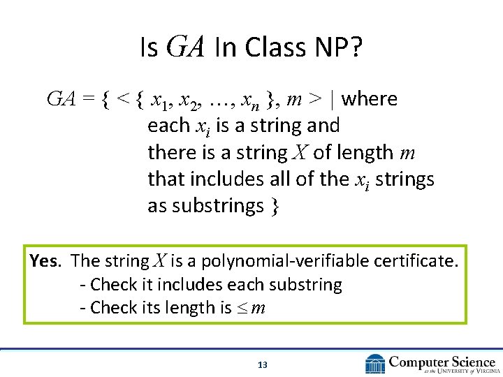 Is GA In Class NP? GA = { < { x 1, x 2, Is GA In Class NP? GA = { < { x 1, x 2,