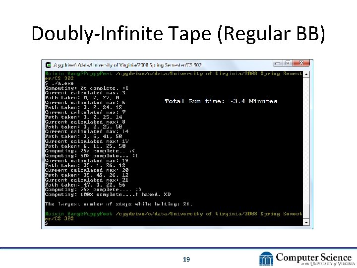 Doubly-Infinite Tape (Regular BB) 19 Doubly-Infinite Tape (Regular BB) 19