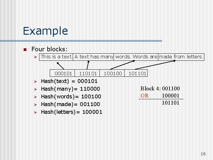 Example n Four blocks: Ø This is a text. A text has many words. Example n Four blocks: Ø This is a text. A text has many words.