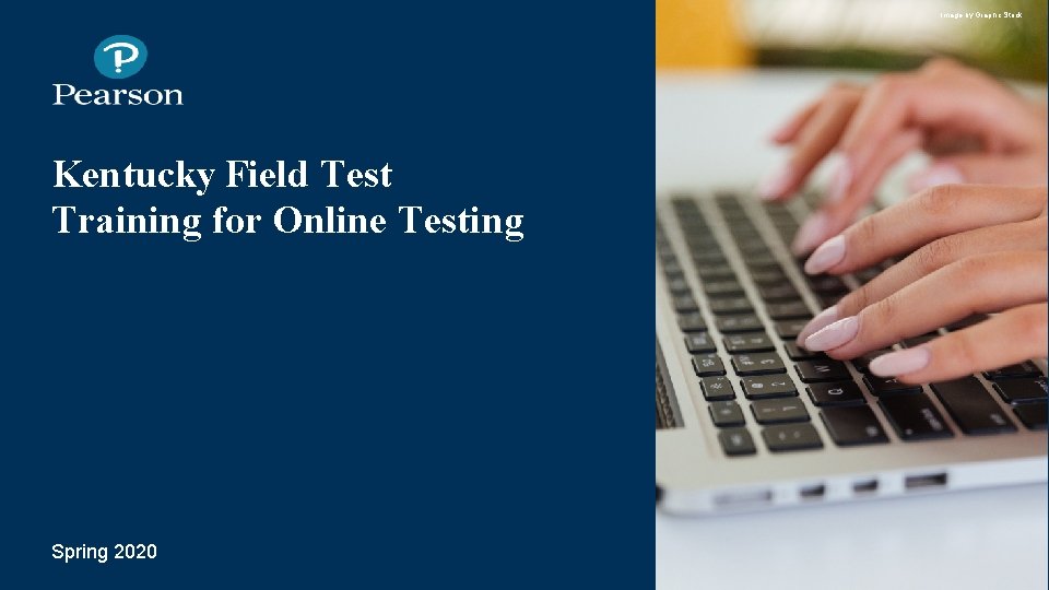 Image by Graphic Stock Kentucky Field Test Training for Online Testing Spring 2020 