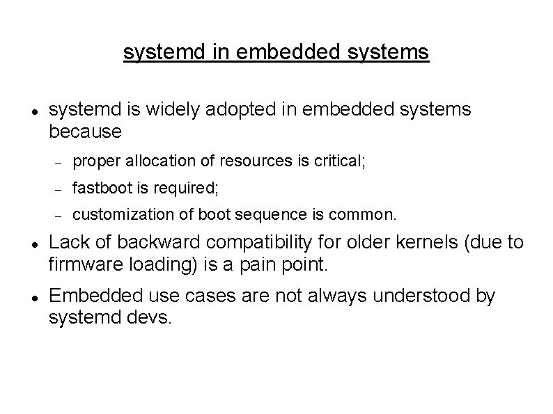 systemd in embedded systems systemd is widely adopted in embedded systems because proper allocation systemd in embedded systems systemd is widely adopted in embedded systems because proper allocation