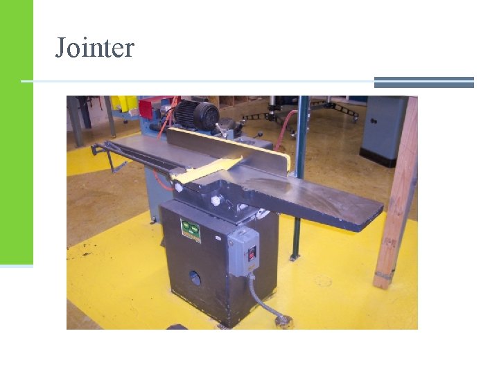 Jointer Jointer